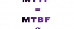 MTTF ou MTBF ?
